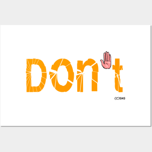 Don't and Stop Hand Sexual Harassment Posters and Art